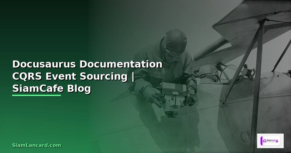 Docusaurus Documentation CQRS Event Sourcing