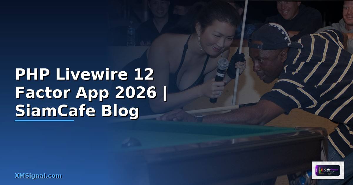 PHP Livewire 12 Factor App
