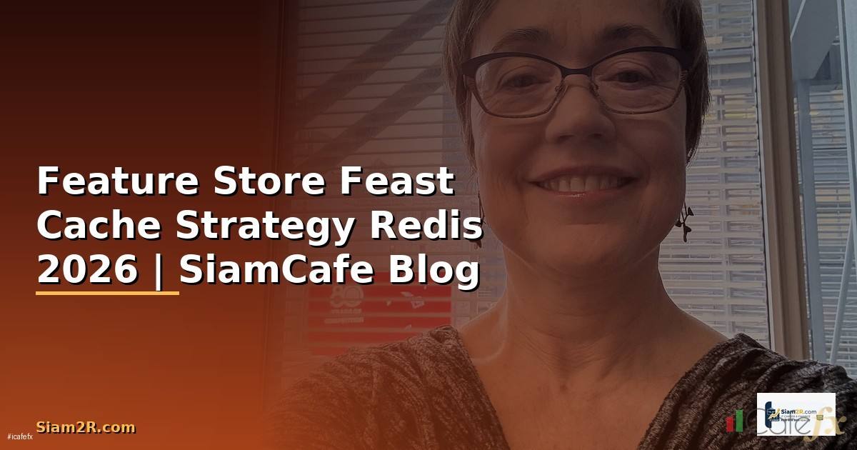Feature Store Feast Cache Strategy Redis