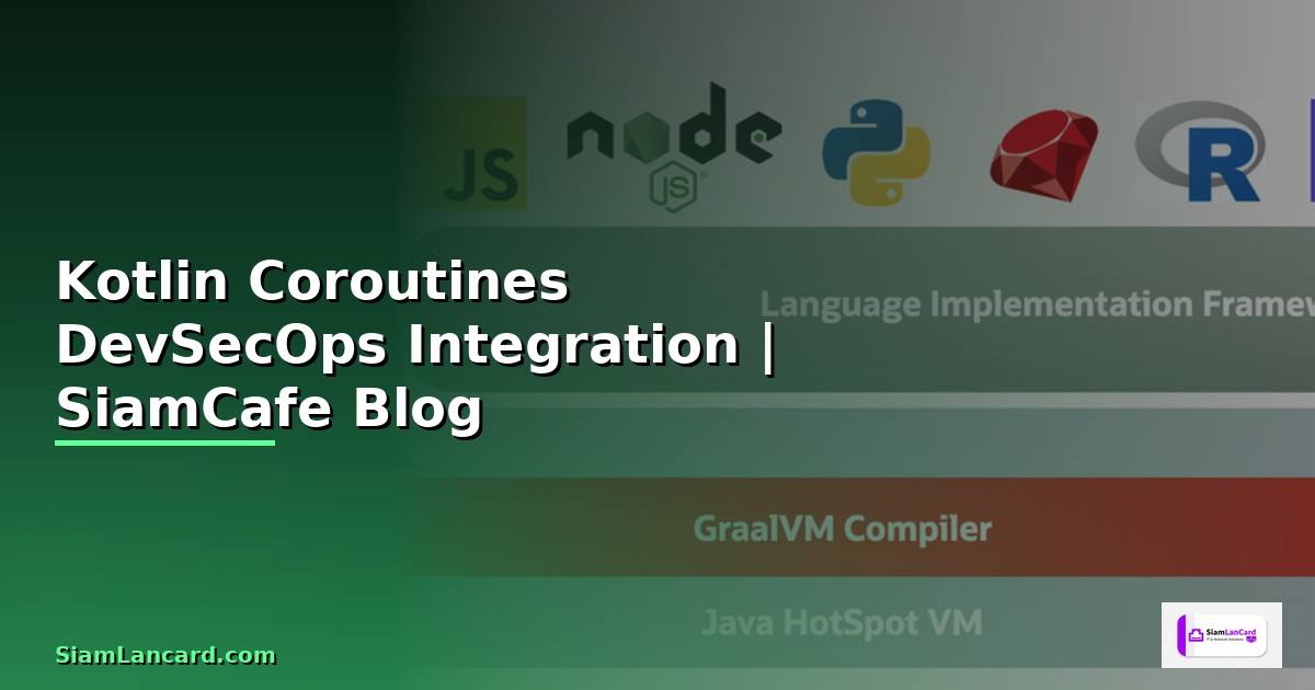 Kotlin Coroutines DevSecOps Integration