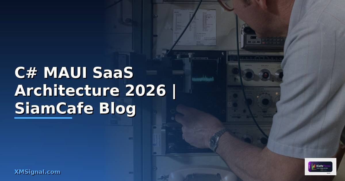C# MAUI SaaS Architecture