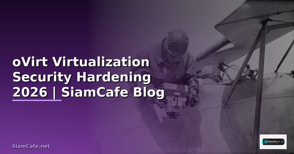 oVirt Virtualization Security Hardening