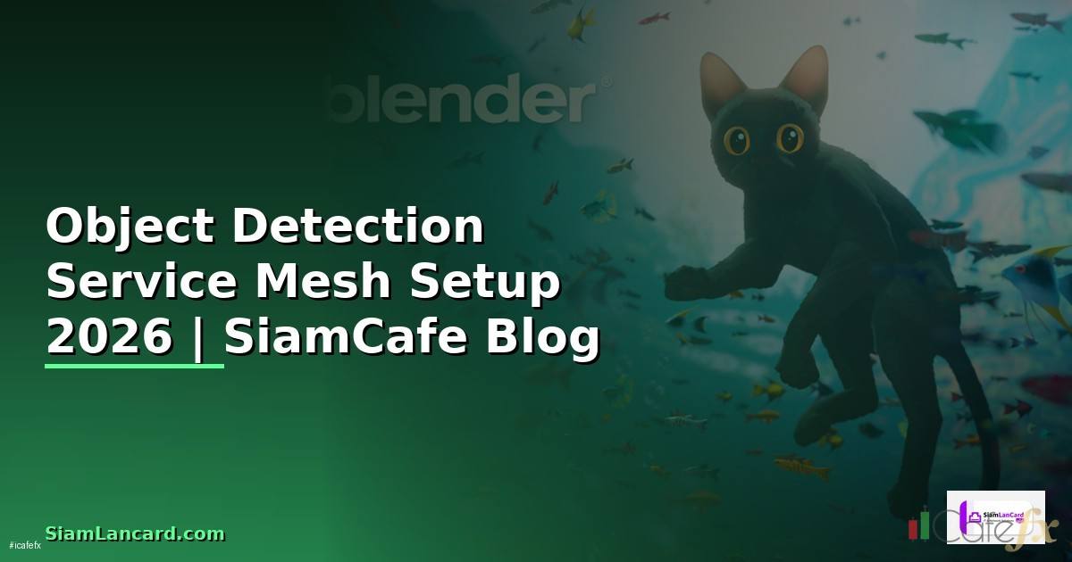 Object Detection Service Mesh Setup