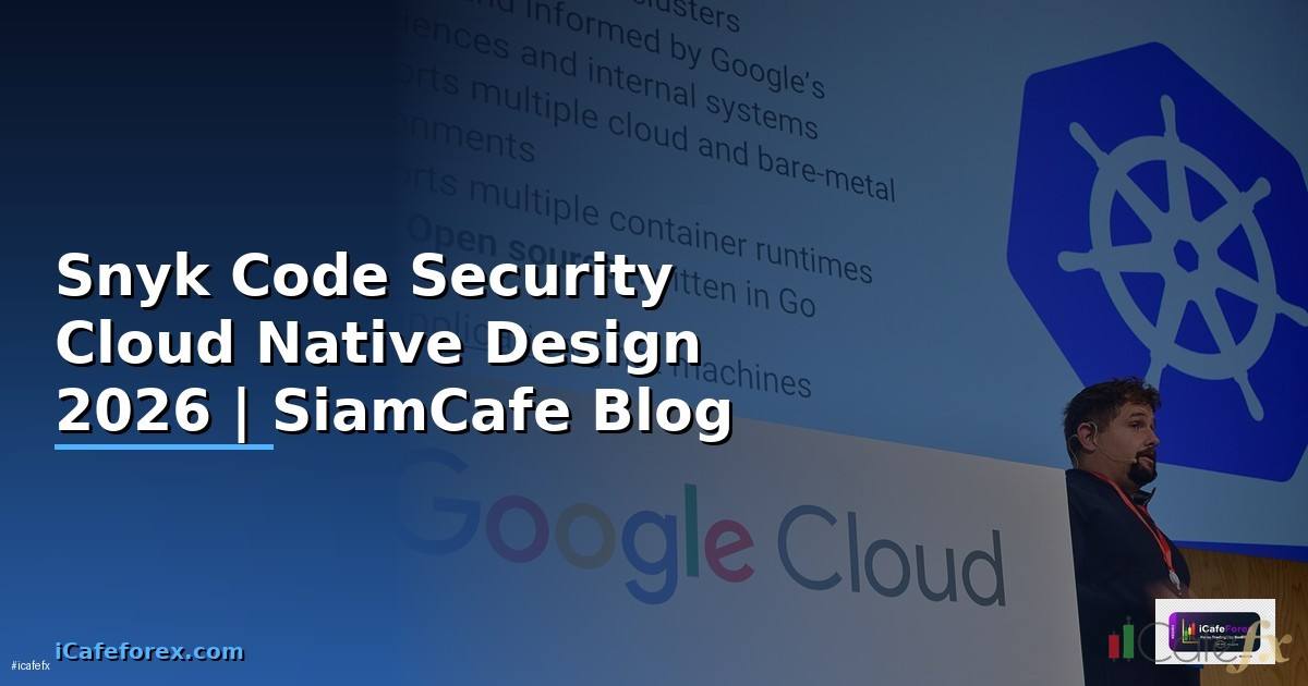 Snyk Code Security Cloud Native Design