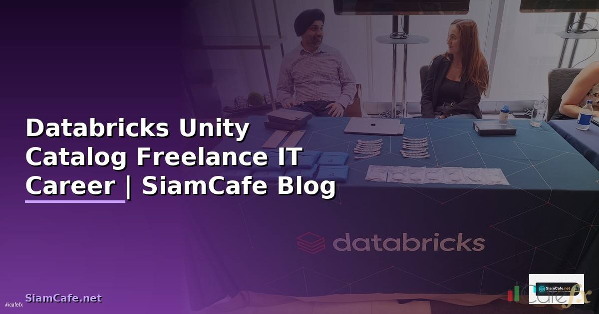 Databricks Unity Catalog Freelance IT Career