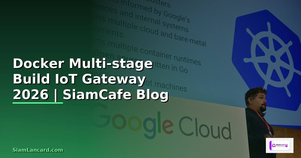 Docker Multi-stage Build IoT Gateway
