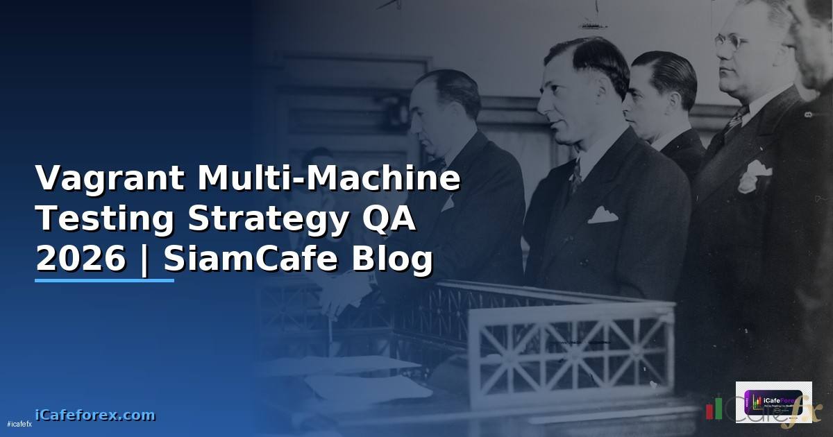 Vagrant Multi-Machine Testing Strategy QA