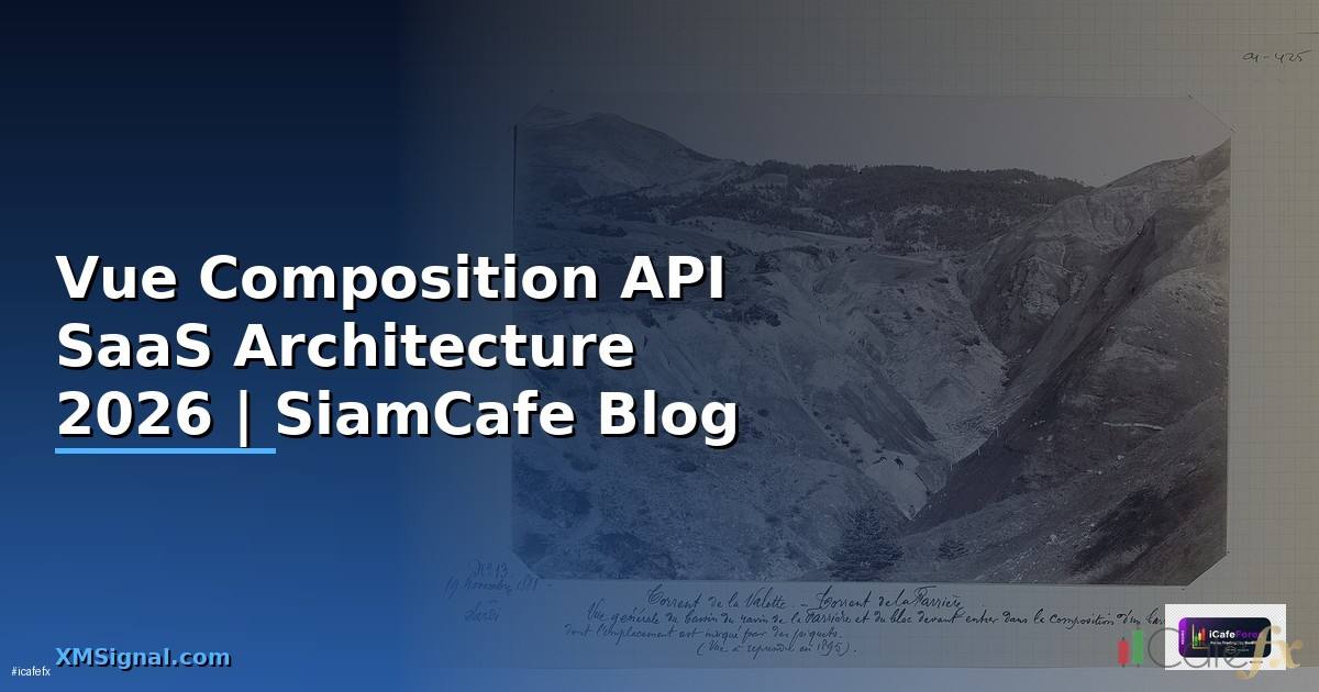 Vue Composition API SaaS Architecture