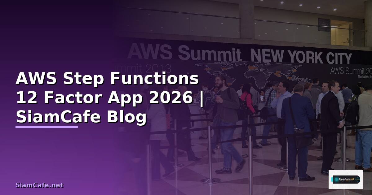 AWS Step Functions 12 Factor App