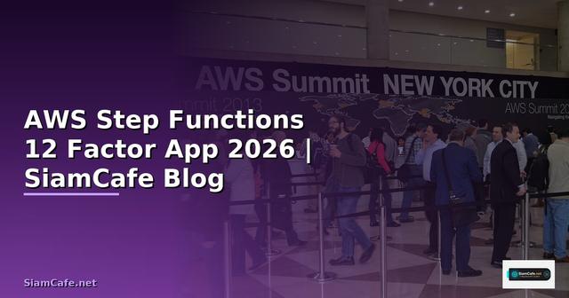 AWS Step Functions 12 Factor App