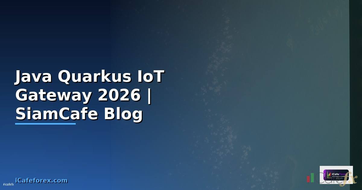 Java Quarkus IoT Gateway