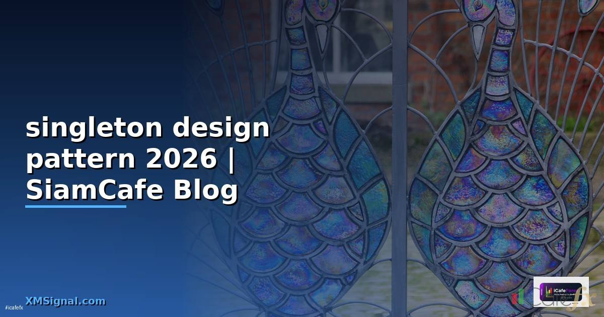 singleton design pattern
