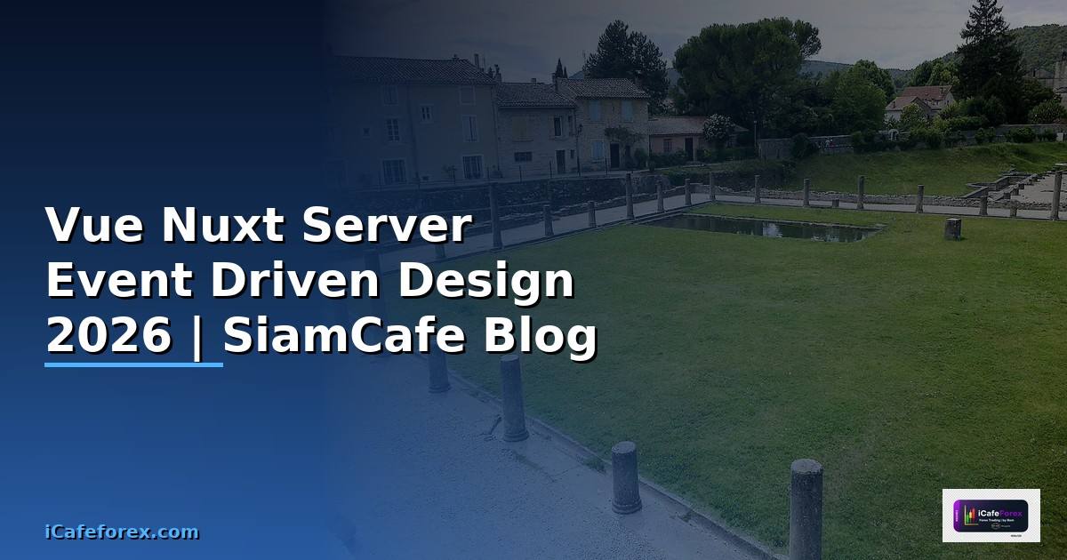 Vue Nuxt Server Event Driven Design