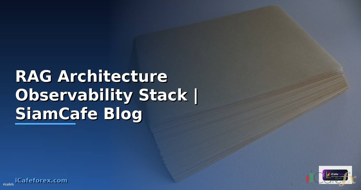 RAG Architecture Observability Stack