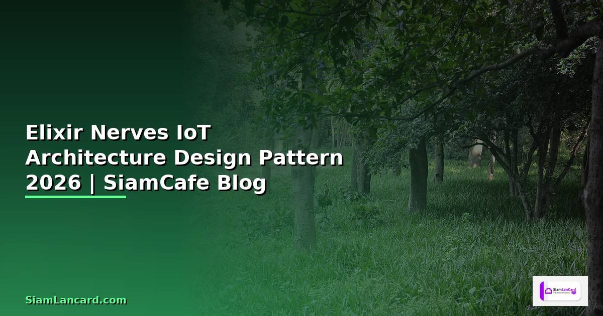 Elixir Nerves IoT Architecture Design Pattern