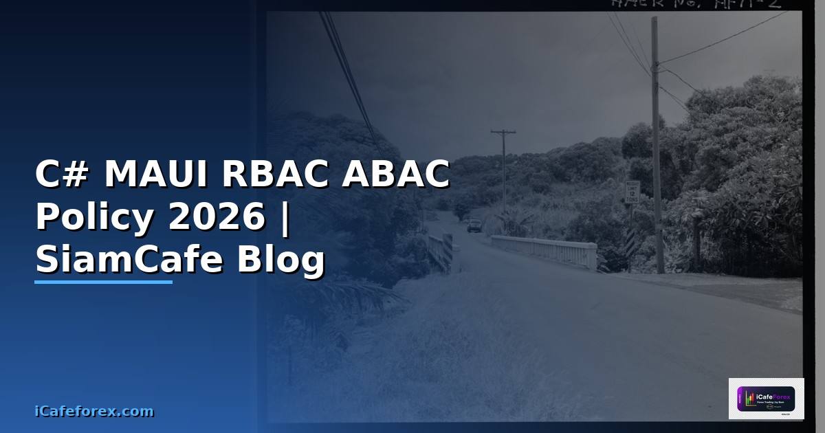 C# MAUI RBAC ABAC Policy
