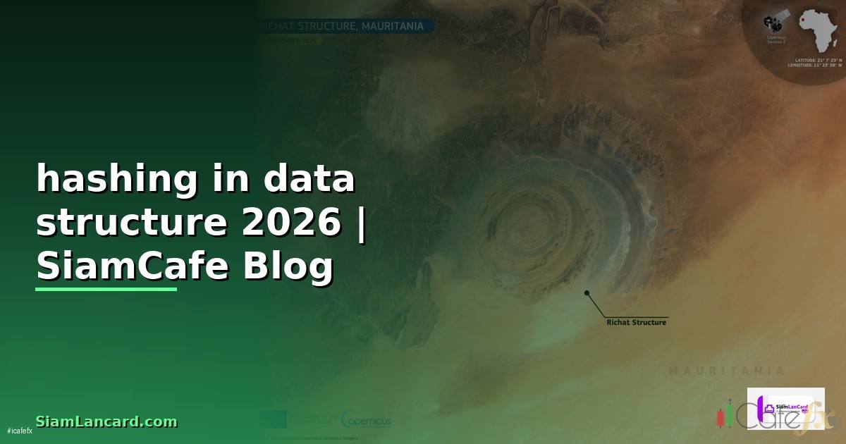 hashing in data structure — คู่มือฉบับสมบูรณ์ 2026