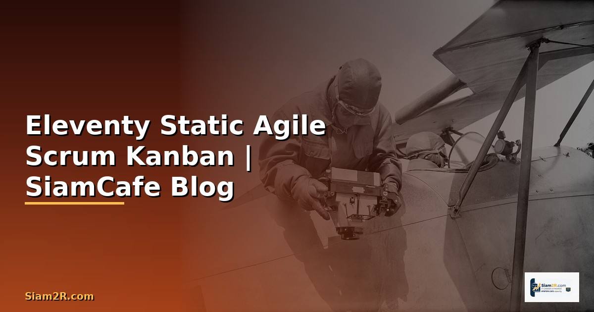 Eleventy Static Agile Scrum Kanban