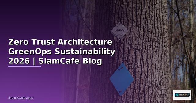Zero Trust Architecture GreenOps Sustainability