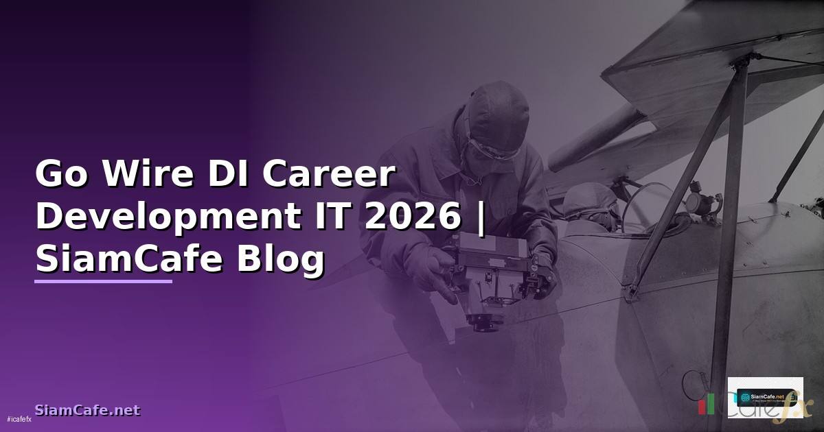 Go Wire DI Career Development IT