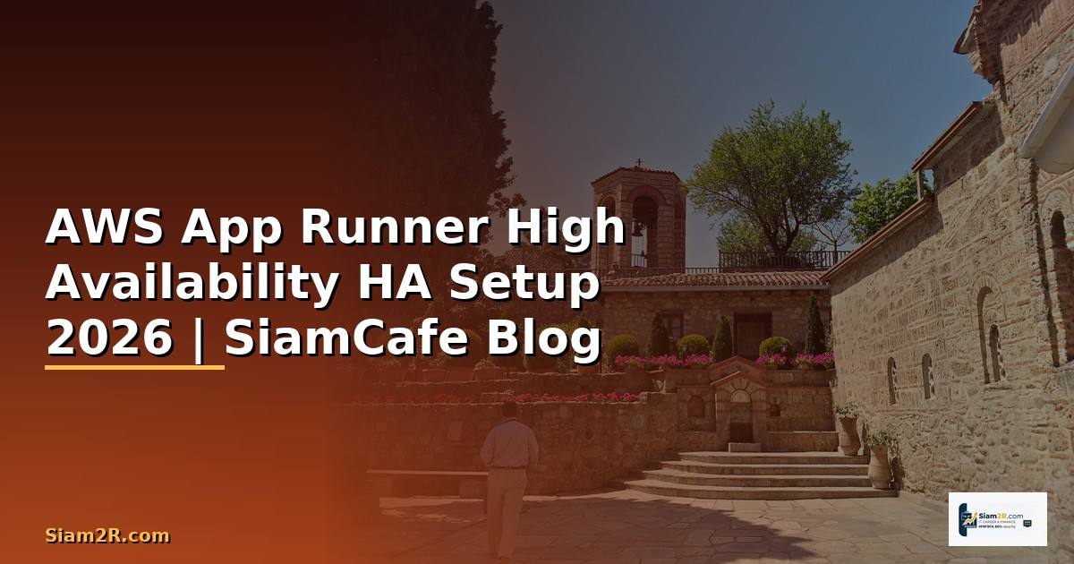 AWS App Runner High Availability HA Setup