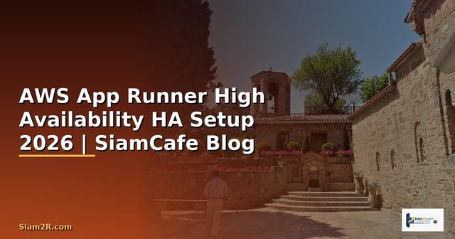 AWS App Runner High Availability HA Setup