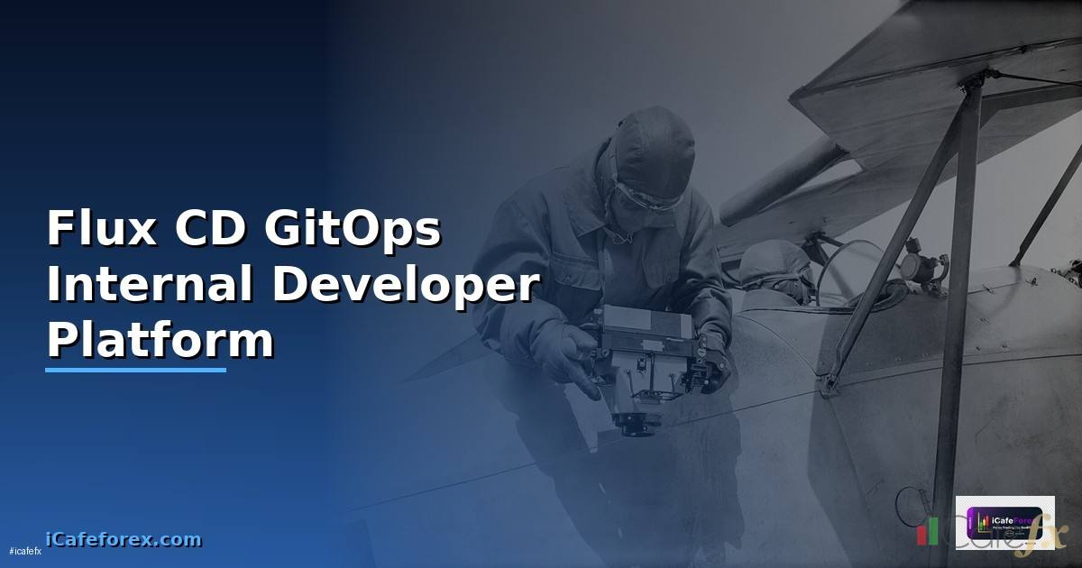 Flux CD GitOps Internal Developer Platform —
