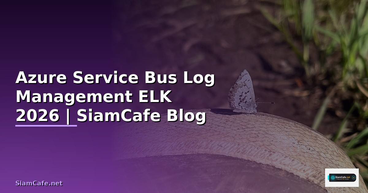 Azure Service Bus Log Management ELK