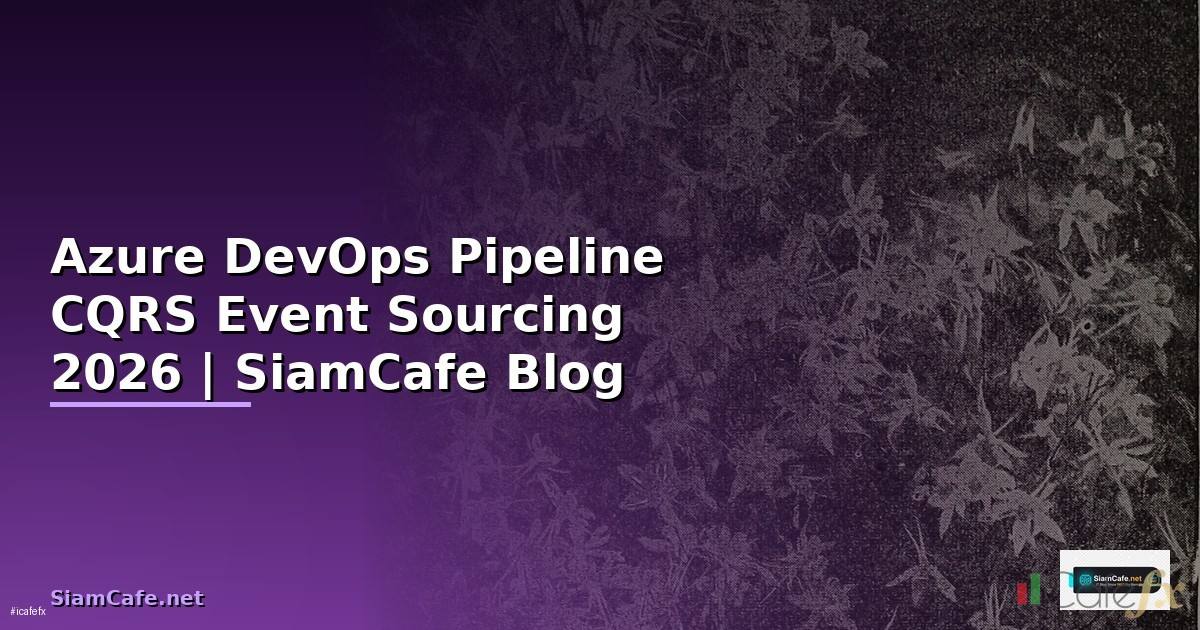 Azure DevOps Pipeline CQRS Event Sourcing