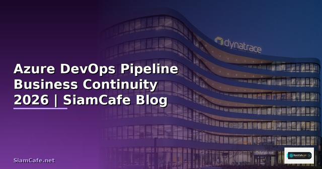 Azure DevOps Pipeline Business Continuity