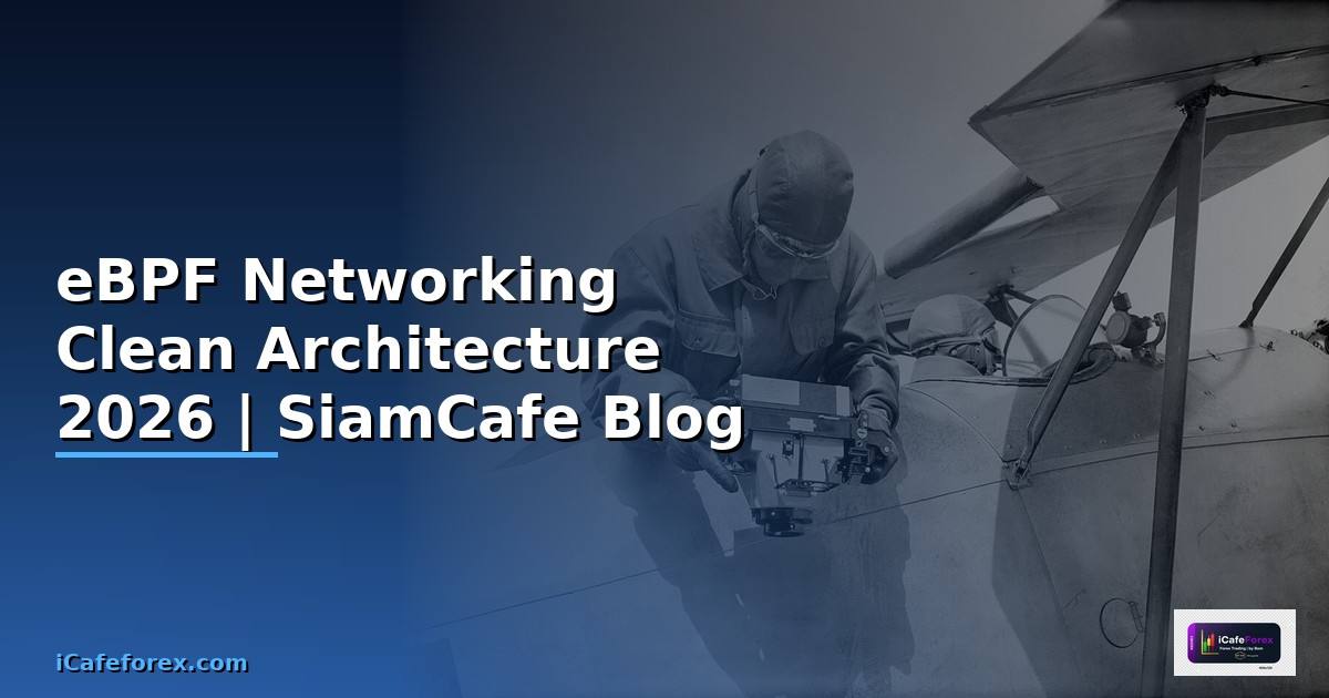 eBPF Networking Clean Architecture