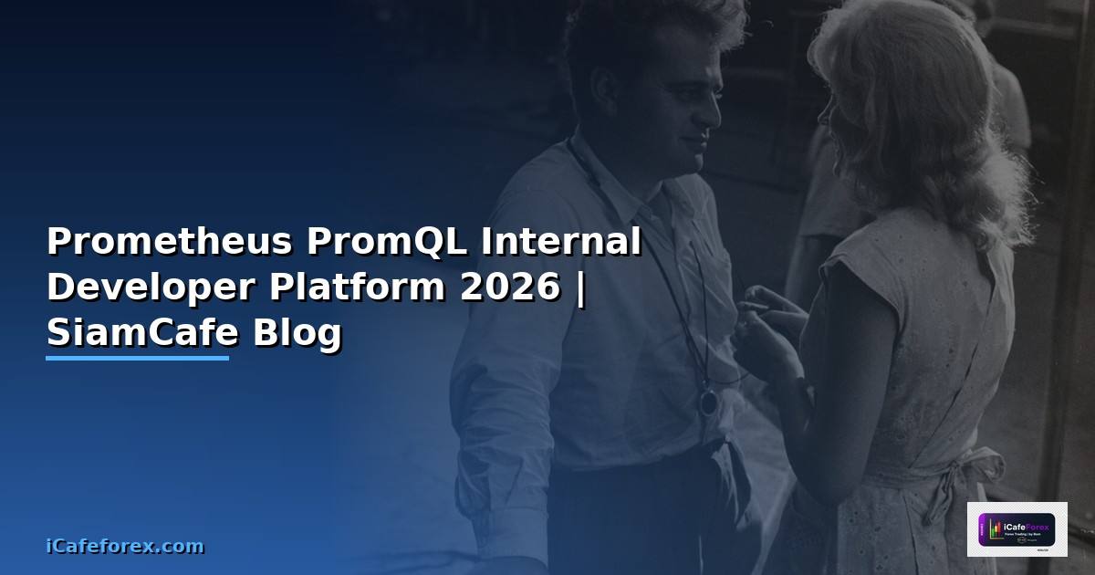 Prometheus PromQL Internal Developer Platform