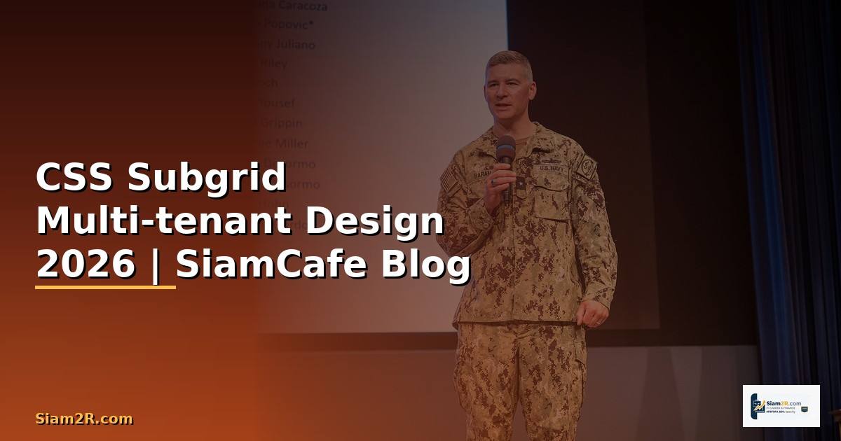 CSS Subgrid Multi-tenant Design