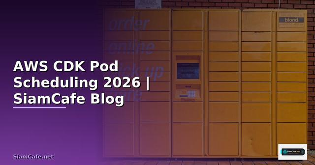 AWS CDK Pod Scheduling