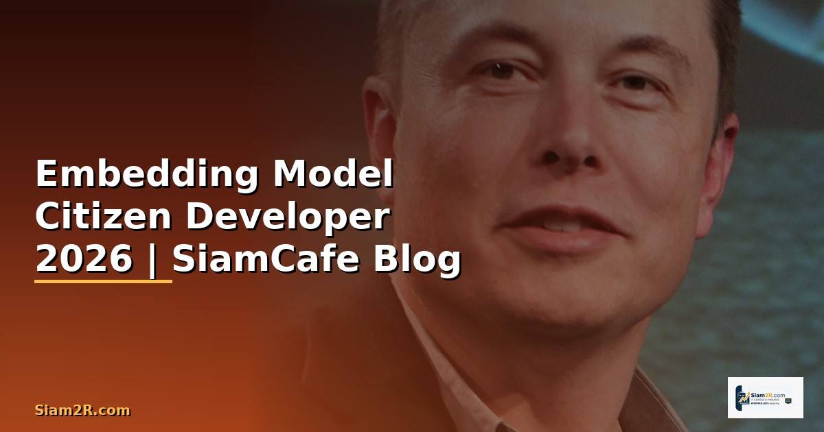 Embedding Model Citizen Developer