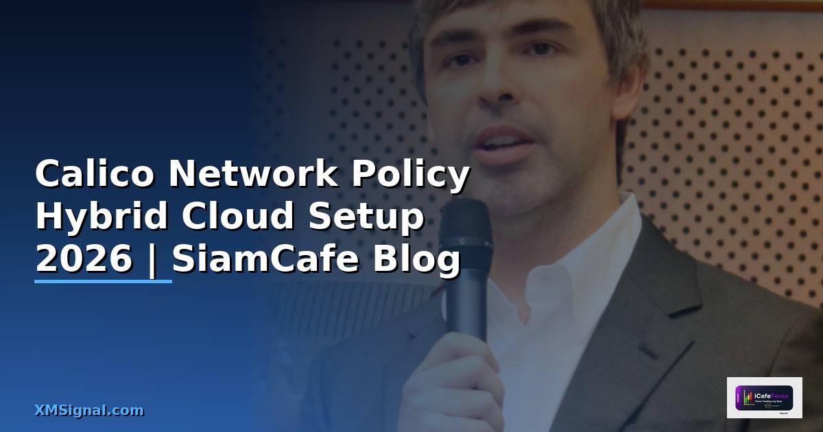 Calico Network Policy Hybrid Cloud Setup