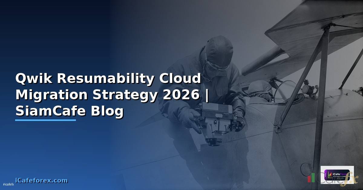 Qwik Resumability Cloud Migration Strategy