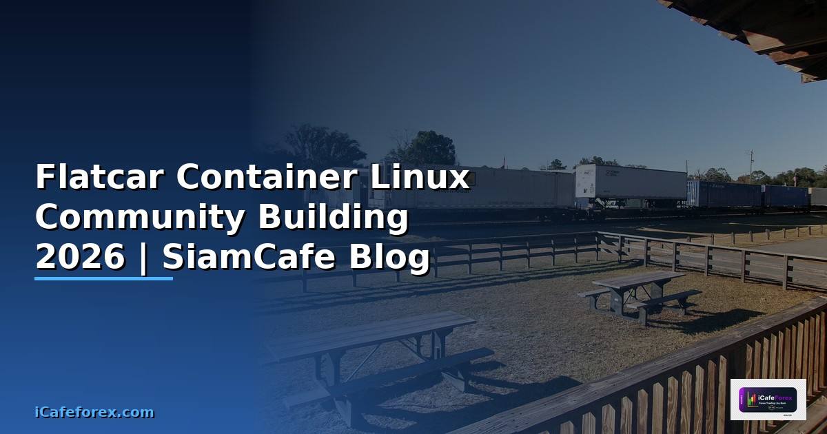 Flatcar Container Linux Community Building