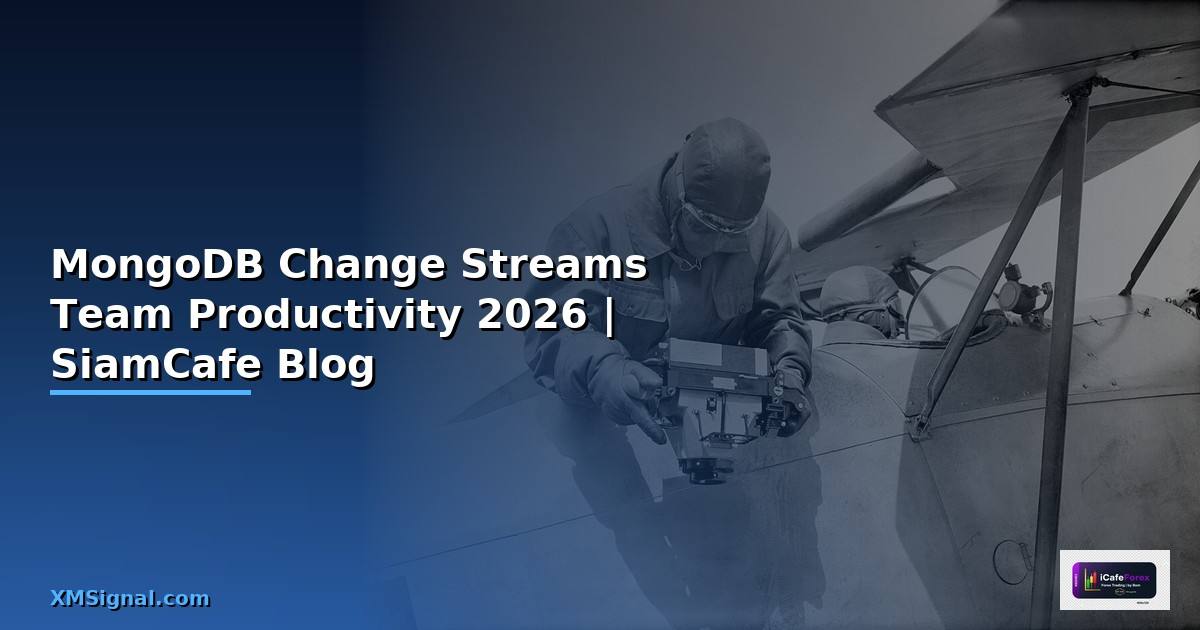 MongoDB Change Streams Team Productivity