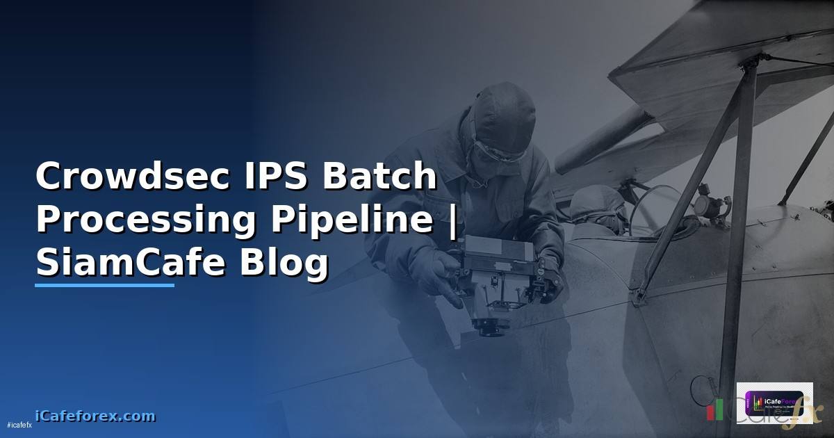 Crowdsec IPS Batch Processing Pipeline