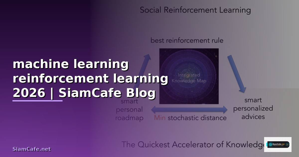 machine learning reinforcement learning คือ —