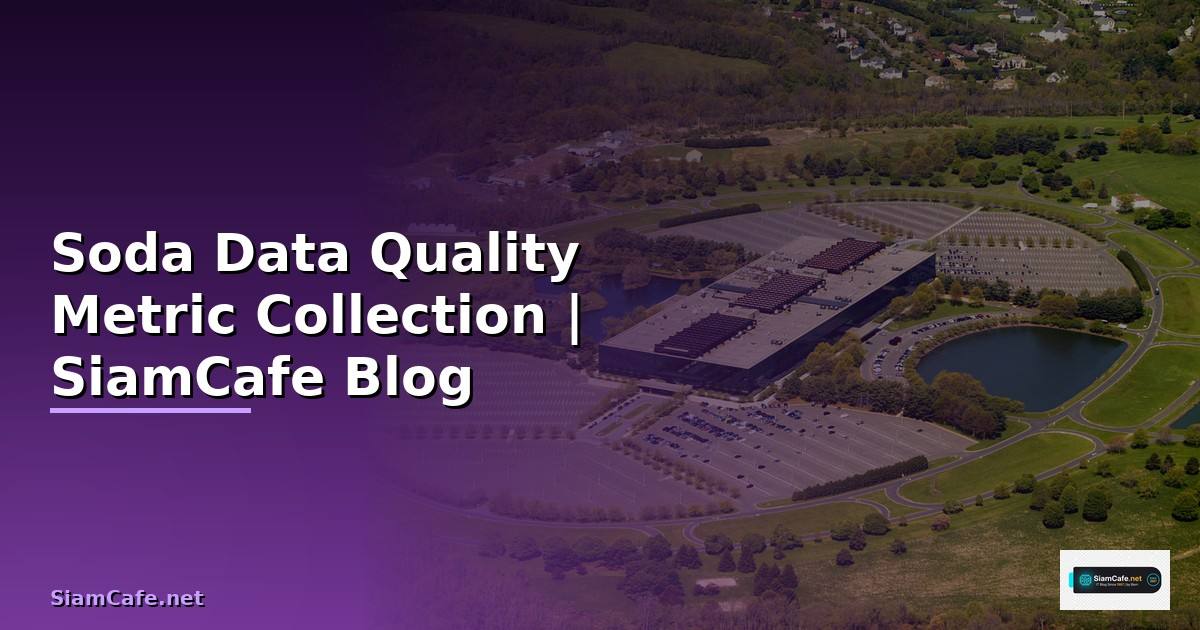 Soda Data Quality Metric Collection