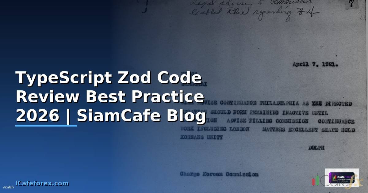 TypeScript Zod Code Review Best Practice