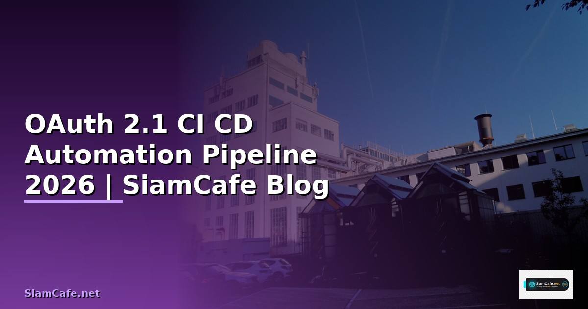 OAuth 2.1 CI CD Automation Pipeline