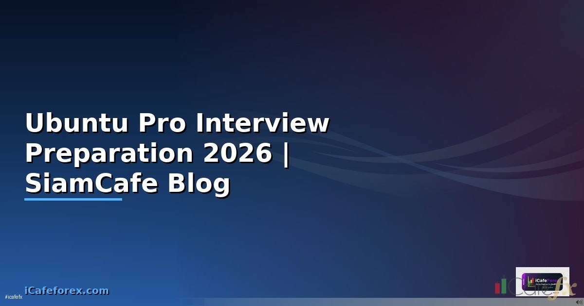 Ubuntu Pro Interview Preparation