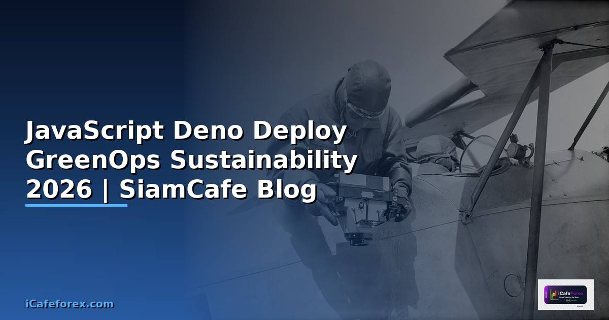 JavaScript Deno Deploy GreenOps Sustainability