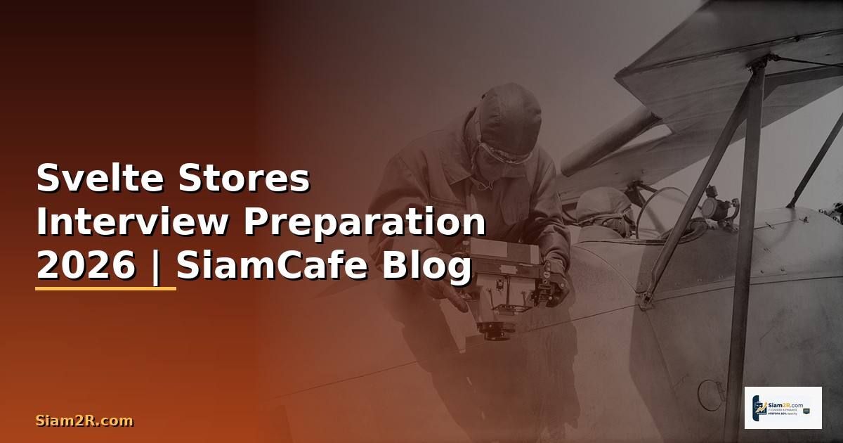 Svelte Stores Interview Preparation