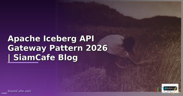 Apache Iceberg API Gateway Pattern