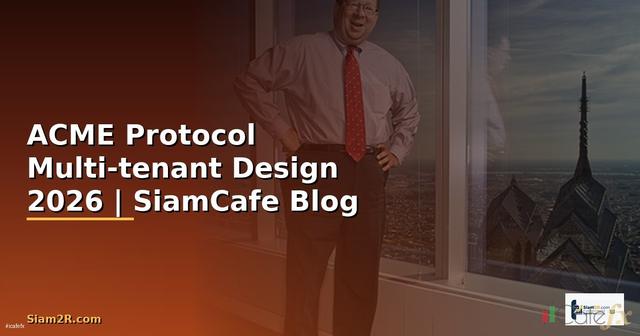 ACME Protocol Multi-tenant Design