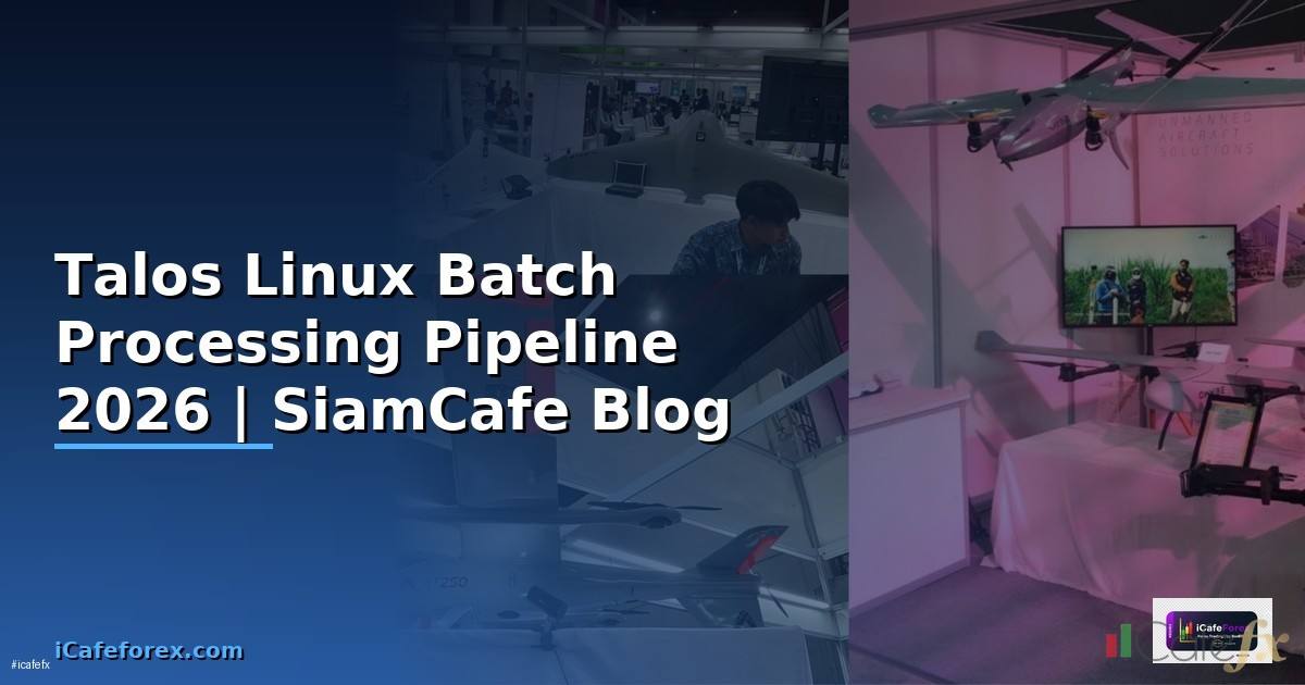 Talos Linux Batch Processing Pipeline